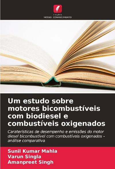 Um estudo sobre motores bicombustíveis com biodiesel e combustíveis oxigenados