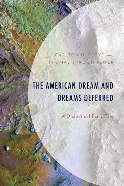 American Dream and Dreams Deferred