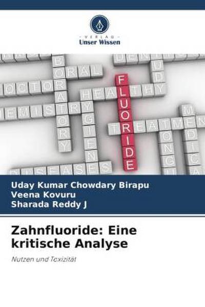 Zahnfluoride: Eine kritische Analyse