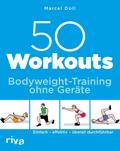 50 Workouts - Bodyweight-Training ohne Geräte