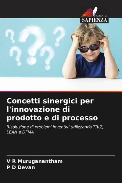 Concetti sinergici per l’innovazione di prodotto e di processo