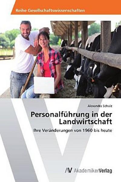 Personalführung in der Landwirtschaft