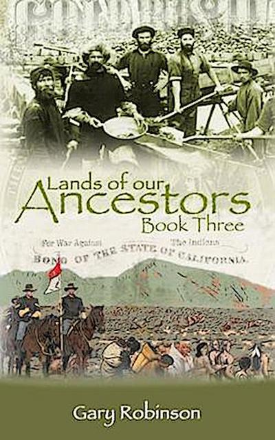 Lands of our Ancestors Book Three