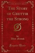 The Story of Grettir the Strong