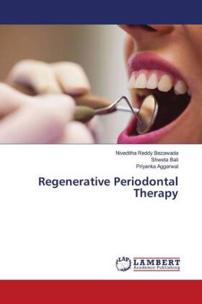 Regenerative Periodontal Therapy