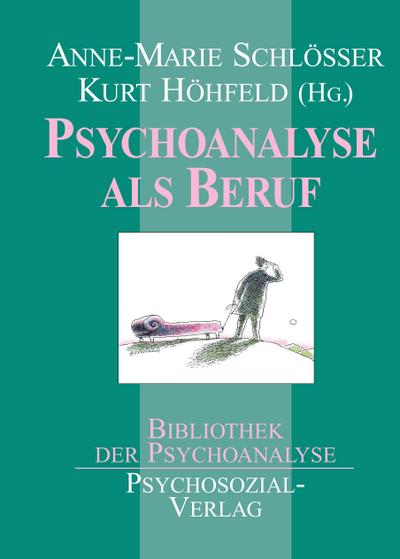 Psychoanalyse als Beruf