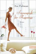 Sonnengruß für Regentage