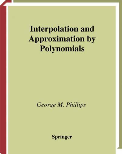Interpolation and Approximation by Polynomials