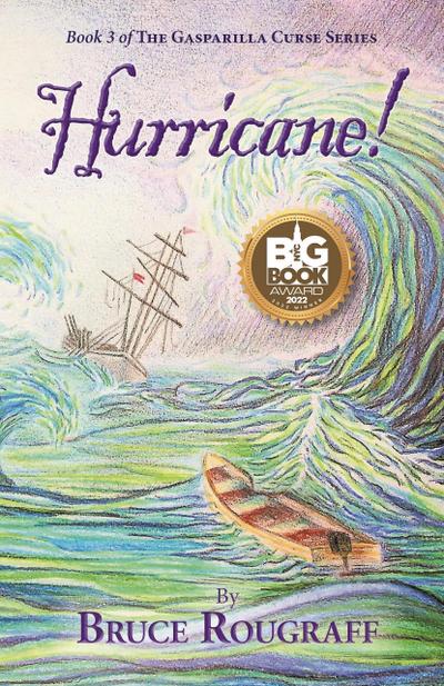 Hurricane! (The Gasparilla Curse, #3)