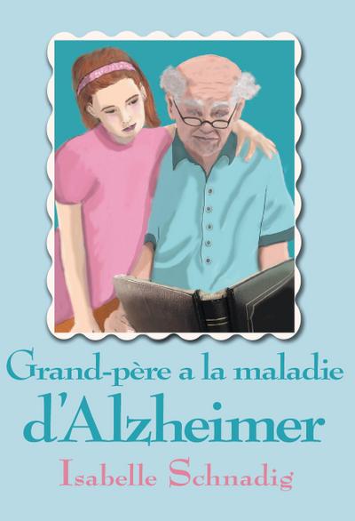 Grand-père a la maladie d’Alzheimer