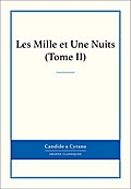 Les Mille et Une Nuits, Tome II