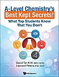 A-LEVEL CHEMISTRY’S BEST KEPT SECRETS!