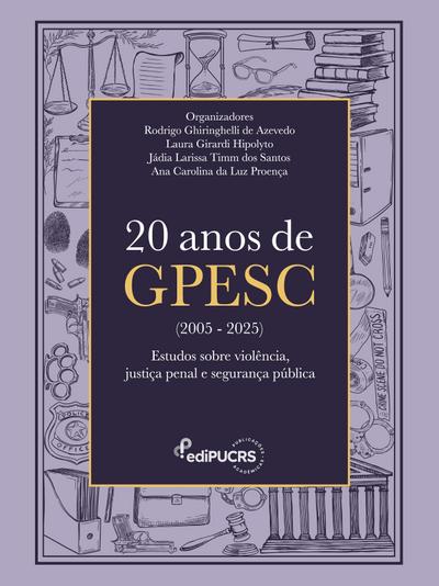 20 anos de GPESC (2005-2025):