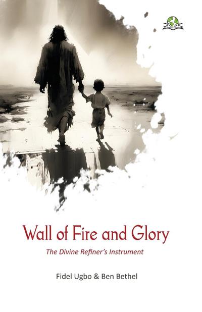 Wall of Fire and Glory