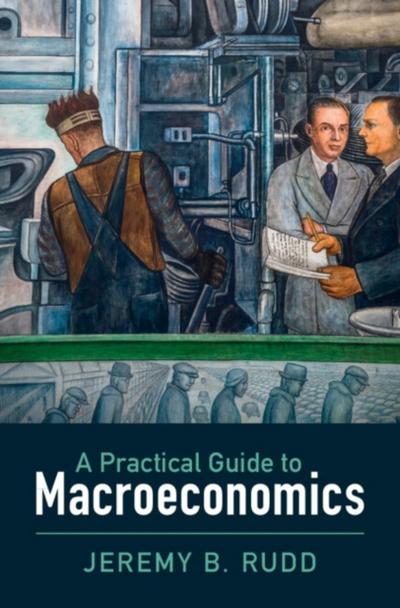 Practical Guide to Macroeconomics