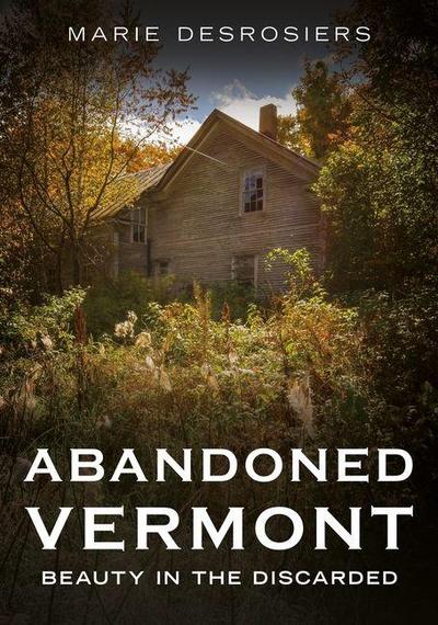 Abandoned Vermont