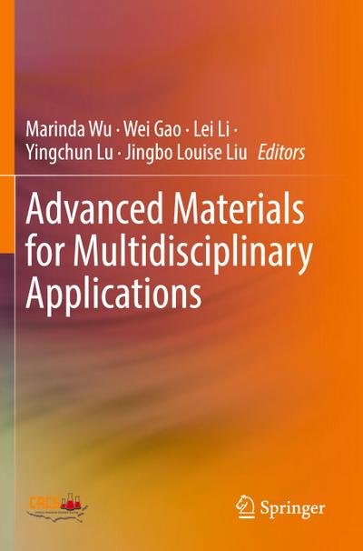 Advanced Materials for Multidisciplinary Applications