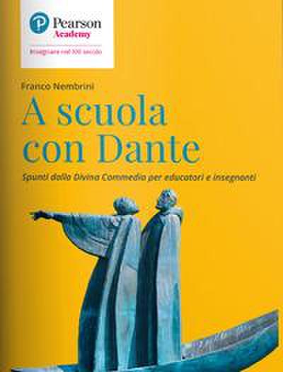 Nembrini, F: Scuola con Dante. Spunti dalla Divina Commedia