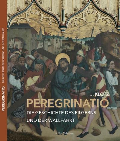 Klotz, J: PEREGRINATIO