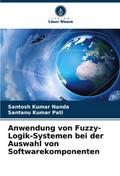 Anwendung von Fuzzy-Logik-Systemen bei der Auswahl von Softwarekomponenten