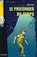 Le prisonnier du temps: Lektüre + Audio-CD (LFF -  ...