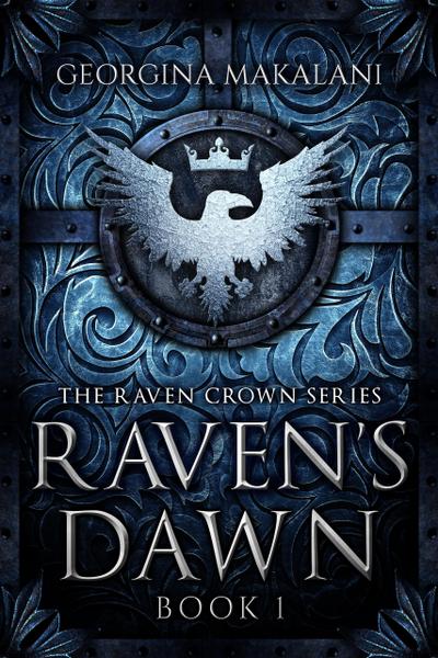 Raven’s Dawn (The Raven Crown Series, #1)