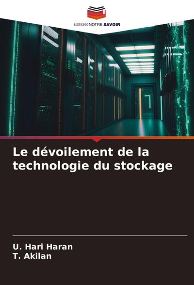Le dévoilement de la technologie du stockage