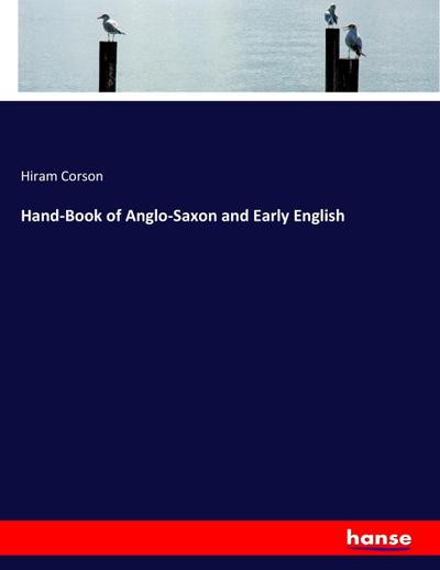Hand-Book of Anglo-Saxon and Early English
