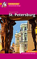 St. Petersburg MM-City Reiseführer Michael Müller Verlag: Individuell reisen mit vielen praktischen Tipps und Web-App mmtravel.com