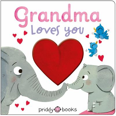Grandma Loves You (Heartfelt Books)