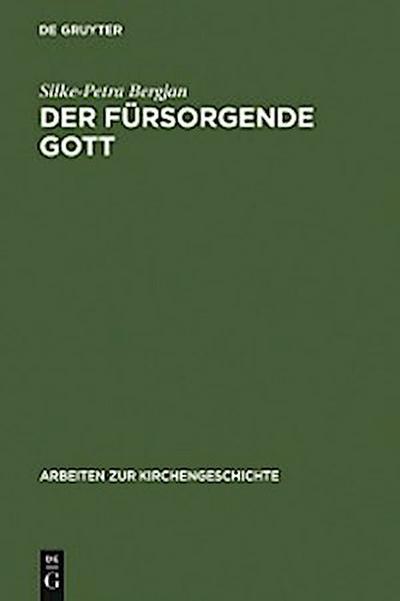 Der fürsorgende Gott