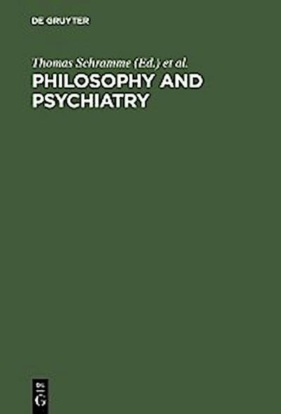 Philosophy and Psychiatry