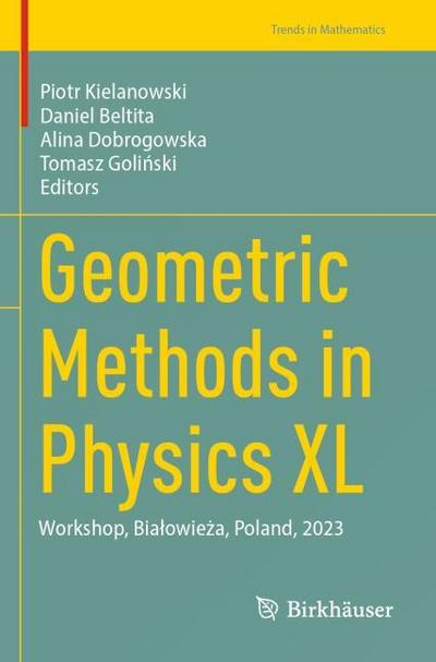 Geometric Methods in Physics XL