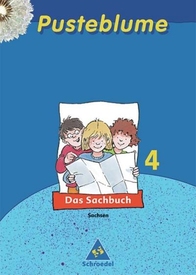 Pusteblume, Das Sachbuch, Ausgabe Sachsen, Neubearbeitung 4. Schuljahr