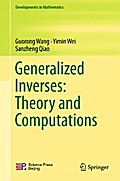 Generalized Inverses: Theory and Computations