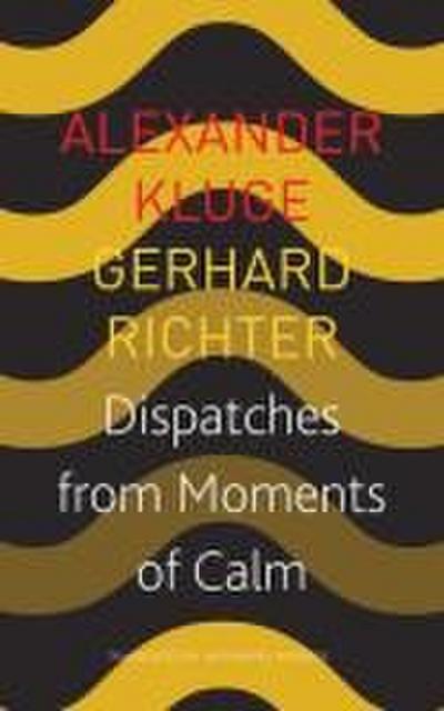 Dispatches from Moments of Calm