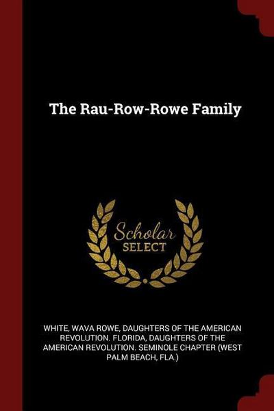 RAU-ROW-ROWE FAMILY