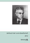 Jahrbuch der Luria-Gesellschaft 2012