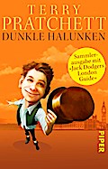 Dunkle Halunken: Sammlerausgabe mit »Jack Dodgers London Guide«