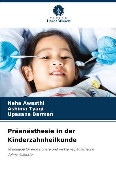 Präanästhesie in der Kinderzahnheilkunde