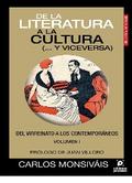 De la literatura a la cultura (... y viceversa) Volumen I