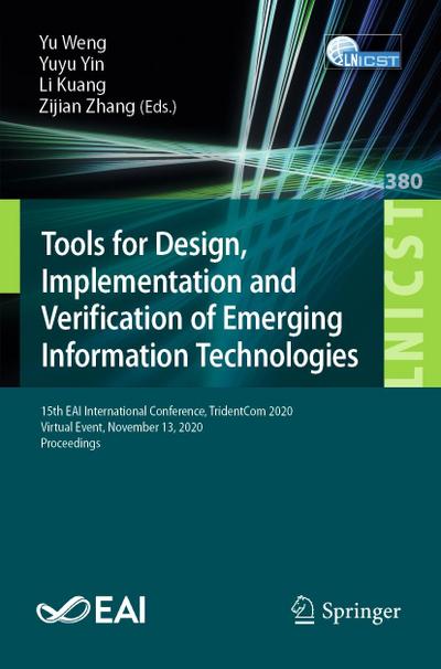 Tools for Design, Implementation and Verification of Emerging Information Technologies