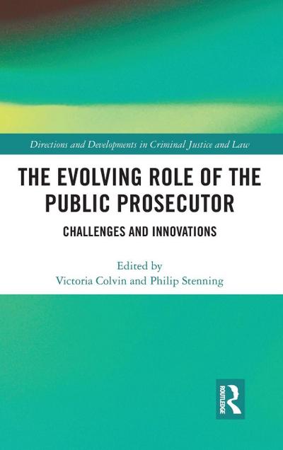 The Evolving Role of the Public Prosecutor