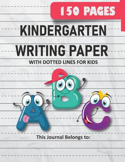Kindergarten Writing Paper with Dotted Lines for Kids