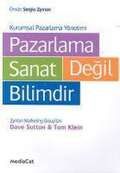 Pazarlama Sanat Degil Bilimdir