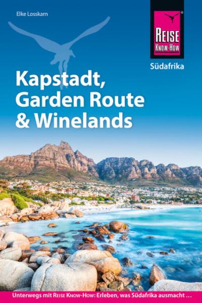 Reise Know-How Reiseführer Südafrika - Kapstadt, Garden Route & Winelands
