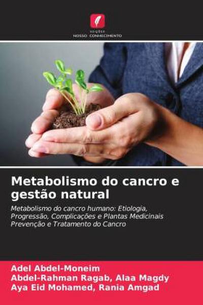 Metabolismo do cancro e gestão natural
