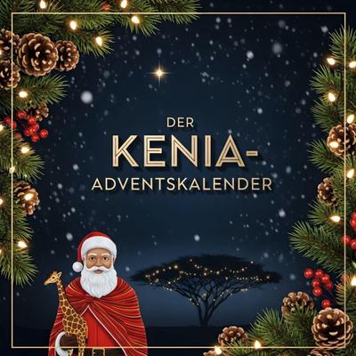 Der Kenia-Adventskalender