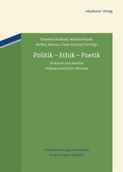 Politik, Ethik, Poetik