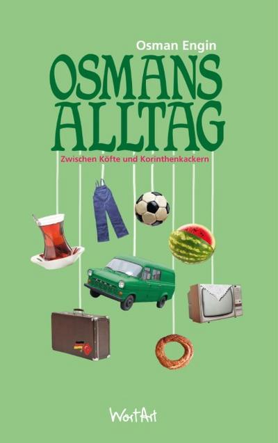 Osmans Alltag